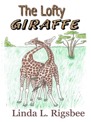 cover image of The Lofty Giraffe